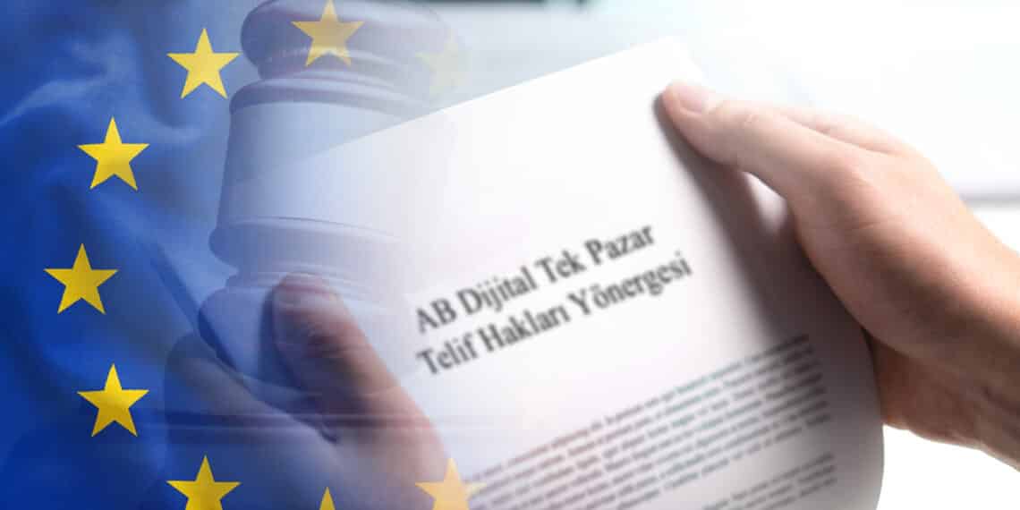 AB Dijital Tek Pazar Telif Hakları Yönergesi